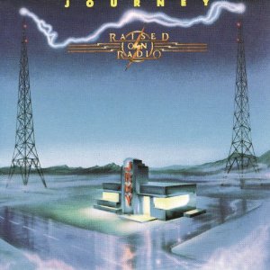ハードロッカー 　　JOURNEY / RAISED ON RADIO Melodic Net Review: Journey - Raised On Radio